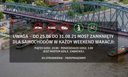 Toruński most będzie zamknięty w wakacyjne weekendy!